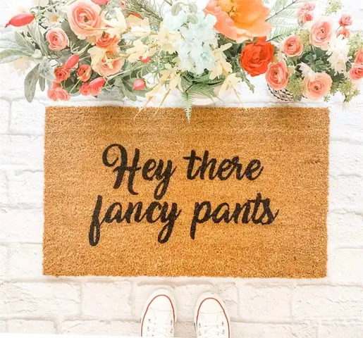 Hey There Fancy Pants Doormat